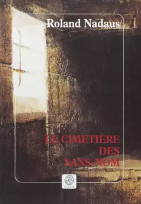 Couverture du produit · Le Cimetière des sans-nom
