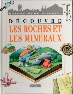 Couverture du produit · Découvre les roches et les minéraux