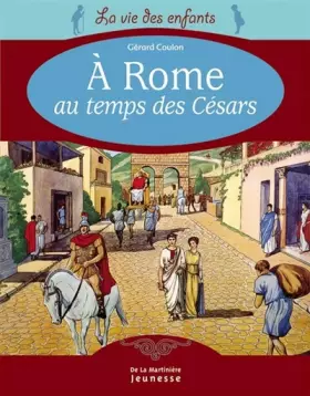 Couverture du produit · A Rome au temps des Césars