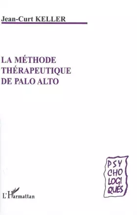 Couverture du produit · La méthode thérapeutique de Palo Alto