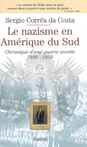 Couverture du produit · Le nazisme en Amérique du Sud: Chronique d'une guerre secrète 1930-1950