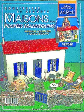 Couverture du produit · Construisez et décorez vos maisons pour poupées mannequins : Volume 2, Normandie-Vendée