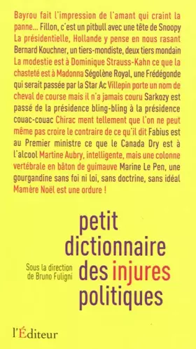 Couverture du produit · Petit dictionnaire des injures politiques