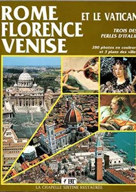 Couverture du produit · Rome et le Vatican, Florence, Venise. Trois des perles d'Italie