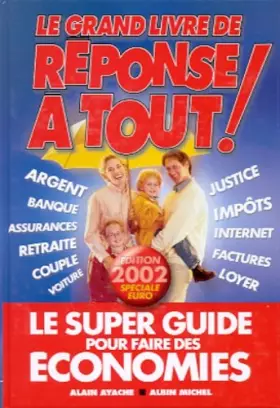 Couverture du produit · Le Grand livre de réponse à tout 2002