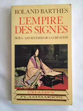 Couverture du produit · L'empire des signes. Skira - les sentiers de la création