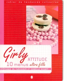 Couverture du produit · GIRLY ATTITUDE 10 MENUS ULTRA