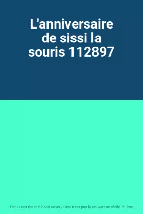 Couverture du produit · L'anniversaire de sissi la souris 112897