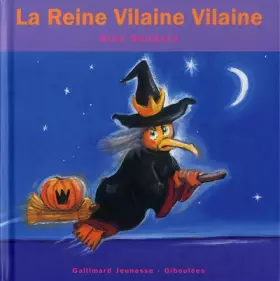 Couverture du produit · La Reine Vilaine Vilaine