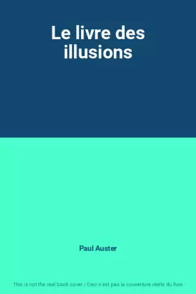 Couverture du produit · Le livre des illusions