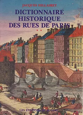 Couverture du produit · DICTIONNAIRE HISTORIQUE DES RUE DE PARIS VOLUME 2 de L à Z