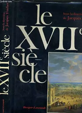 Couverture du produit · Le XVII ème siècle : diversité et cohérence