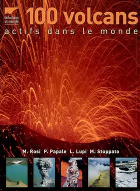 Couverture du produit · 100 volcans actifs dans le monde