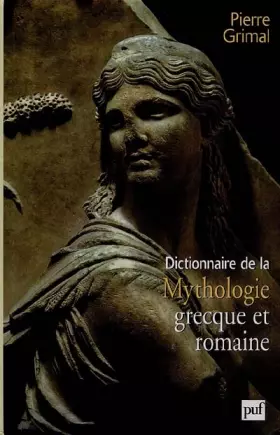 Couverture du produit · Dictionnaire de la mythologie grecque et romaine