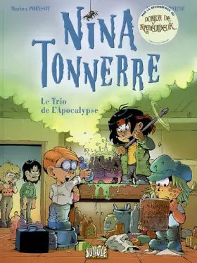 Couverture du produit · Nina Tonnerre, Tome 1 : Le Trio de l'Apocalypse