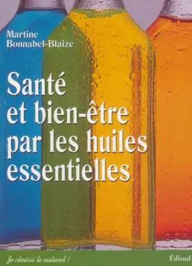 Couverture du produit · Santé et bien-être par les huiles essentielles