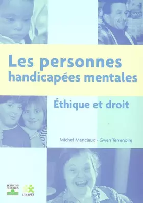 Couverture du produit · Les personnes handicapées mentales : Éthique et droit