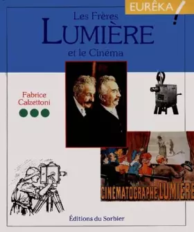 Couverture du produit · Les Frères Lumières et le Cinéma
