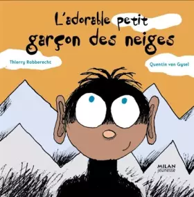 Couverture du produit · L'adorable petit garçon des neiges