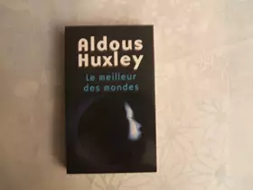 Couverture du produit · ALDOUS HUXLEY//LE MEILLEUR DES MONDES//TRADUIT DE L'ANGLAIS PAR JULES CASTIER//EDITIONS FRANCE LOISIRS//2013