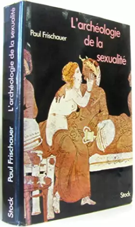 Couverture du produit · L'archéologie de la sexualité.