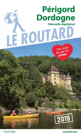 Couverture du produit · Guide du Routard Périgord, Dordogne 2019: (Nouvelle-Aquitaine)
