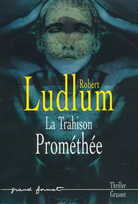 Couverture du produit · La Trahison Prométhée