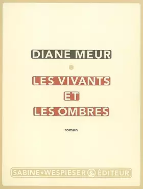 Couverture du produit · Les vivants et les ombres