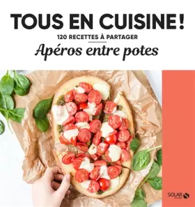 Couverture du produit · Apéros entre potes - Tous en cuisine !