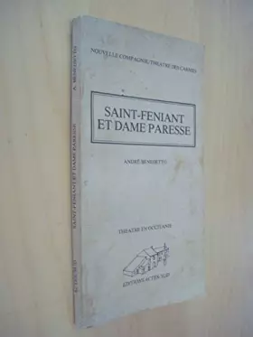 Couverture du produit · Saint-Féniant et Dame Paresse : Nouvelle compagnie-Théâtre des Carmes, Festival d'Avignon, juillet 1978 (Théâtre en Occitanie)