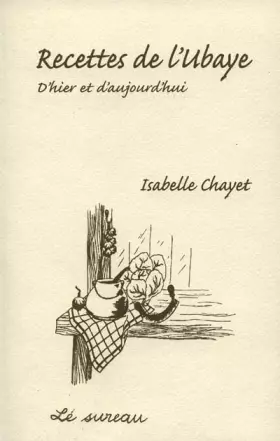 Couverture du produit · Recettes de l'Ubaye, d'hier et d'aujourd'hui