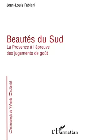 Couverture du produit · Beautés du Sud : la Provence à l'épreuve des jugement de goût