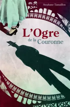 Couverture du produit · L'Ogre de la couronne