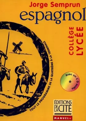 Couverture du produit · ESPAGNOL COLLEGE LYCEE    (Ancienne Edition)