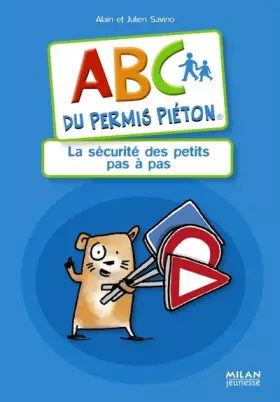 Couverture du produit · ABC du permis piéton : La sécurité des petits pas à pas