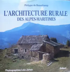 Couverture du produit · L'architecture rurale des Alpes-Maritimes