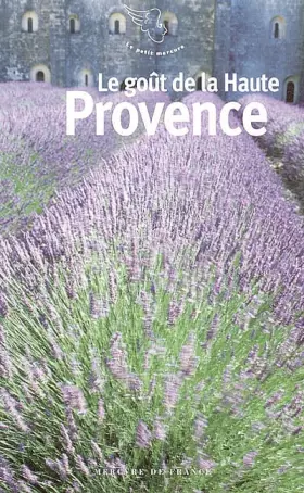 Couverture du produit · Le goût de la Haute Provence
