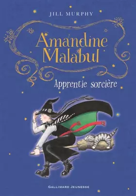 Couverture du produit · Amandine Malabul, apprentie sorcière