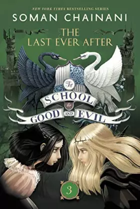 Couverture du produit · The School for Good and Evil 3: The Last Ever After: Now a Netflix Originals Movie