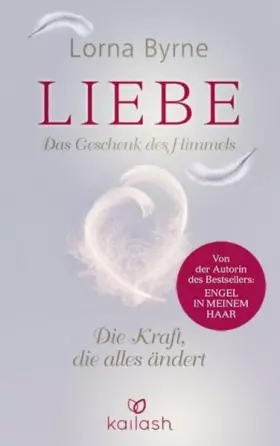 Couverture du produit · Liebe – Das Geschenk des Himmels: Die Kraft, die alles ändert