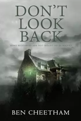 Couverture du produit · Don't Look Back: A haunting mystery perfect for the long, dark nights (Fenton House)