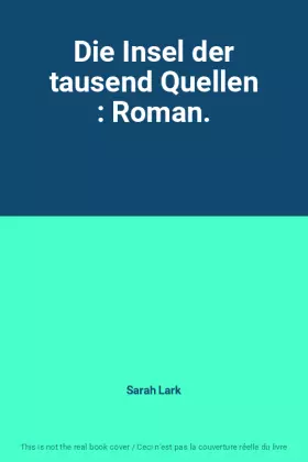 Couverture du produit · Die Insel der tausend Quellen : Roman.
