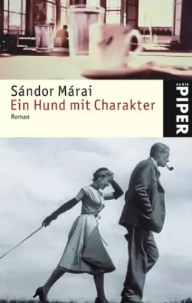 Couverture du produit · Ein Hund mit Charakter: Roman (Piper Taschenbuch, Band 24009)