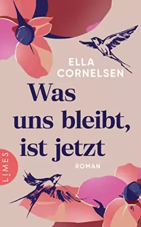 Couverture du produit · Was uns bleibt, ist jetzt: Roman