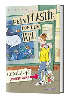 Couverture du produit · Kein Plastik für den Wal: Lena kauft unverpackt