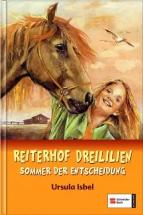Couverture du produit · Reiterhof Dreililien: Sommer der Entscheidung