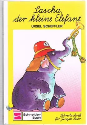 Couverture du produit · Schreibschrift für jüngste Leser: Sascha, der kleine Elefant