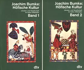 Couverture du produit · Höfische Kultur. Literatur und Gesellschaft im hohen Mittelalter (2 Bände)