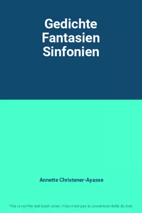 Couverture du produit · Gedichte Fantasien Sinfonien