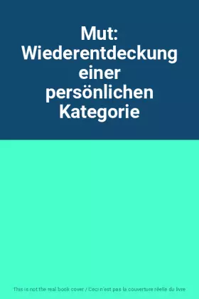 Couverture du produit · Mut: Wiederentdeckung einer persönlichen Kategorie
